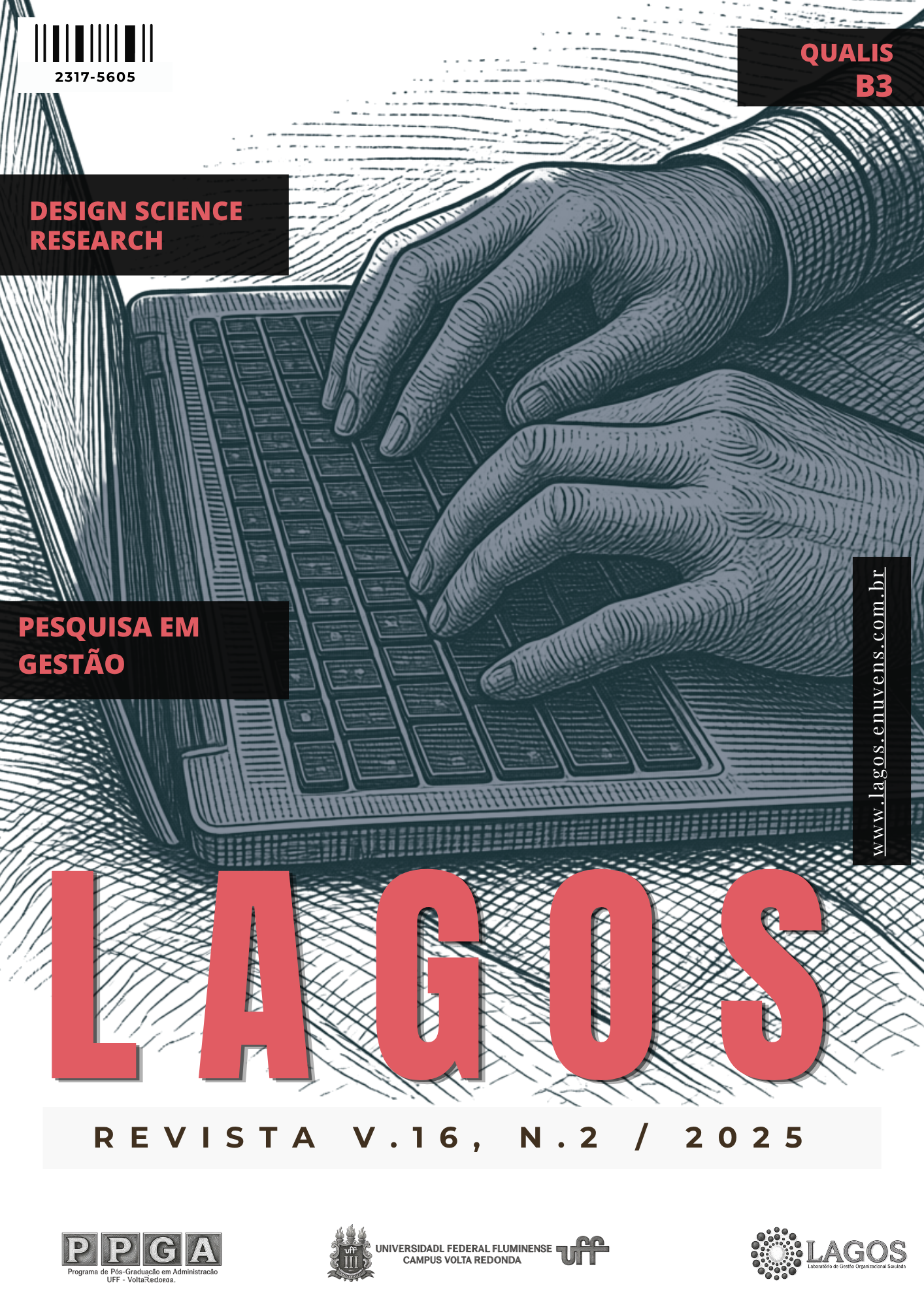 					Visualizar v. 16 n. 2 (2025): Design Science Research na Pesquisa em Gestão: O Caminho para o Impacto Societal via Framework FEDS
				